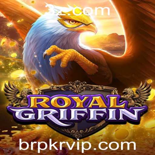 Descubra o Fascinante Mundo de RoyalGriffin: O Jogo Que Conquista o Coração dos Jogadores